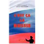 C'est ça la Russie