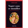 Nager sans se mouiller