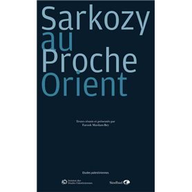 Sarkozy au Proche-Orient