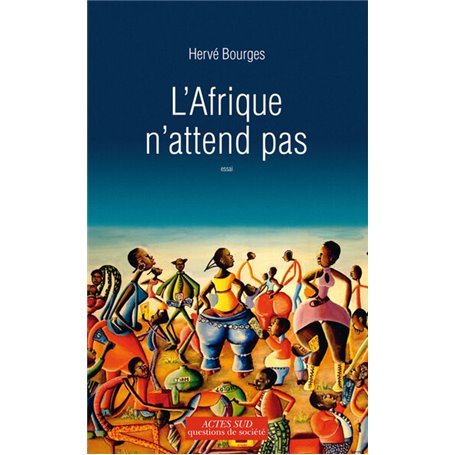 L'Afrique n'attend pas