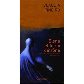 Elena et le roi détrôné