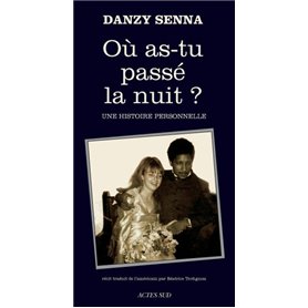 Où as-tu passé la nuit ?