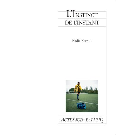 L'Instinct de l'instant