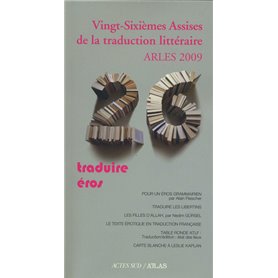 Actes des Vingt-sixièmes assises de la traduction littéraire