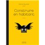 Construire en Habitant