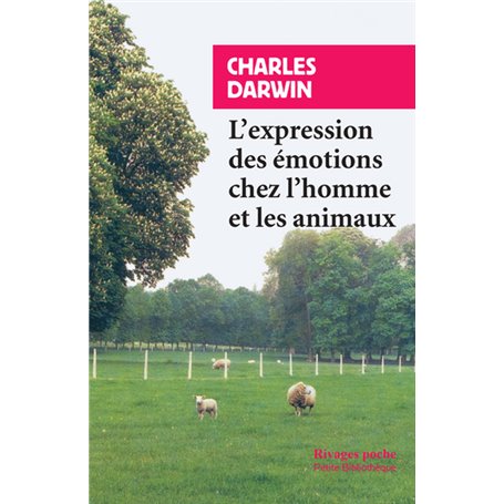 L'Expression des émotions chez l'homme et les animaux