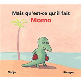 Mais qu'est-ce qu'il fait Momo ?