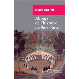 Abrégé de l'histoire de Port-Royal