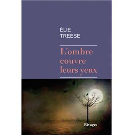 L'ombre couvre leurs yeux