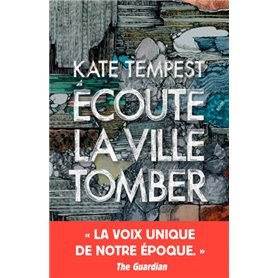 Ecoute la ville tomber