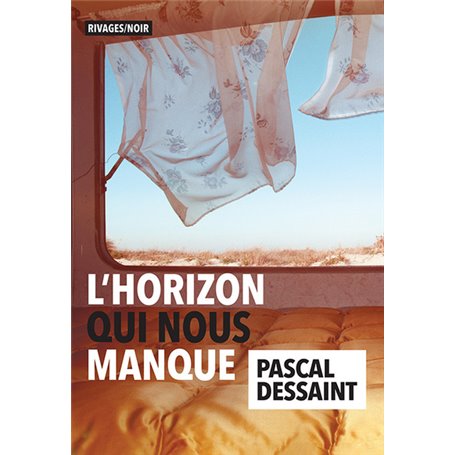 L'horizon qui nous manque