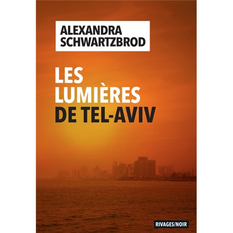 Les Lumières de Tel Aviv