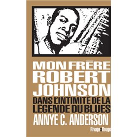 Mon frère Robert Johnson