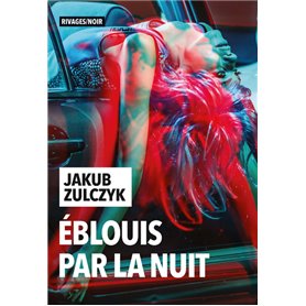 Éblouis par la nuit