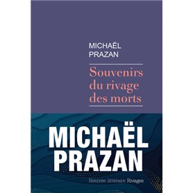 Souvenirs du rivage des morts