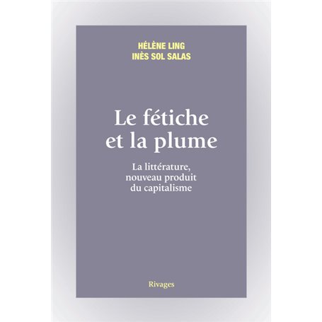 Le fétiche et la plume