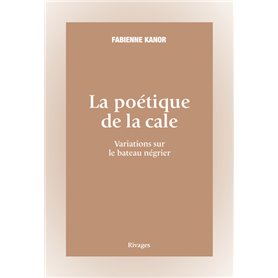 La poétique de la cale