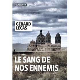 Le sang de nos ennemis