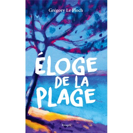 Eloge de la plage