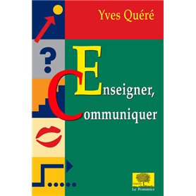 Enseigner, communiquer