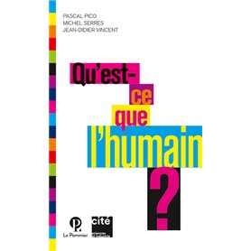 Qu'est-ce que l'humain ?