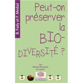 Peut-on préserver la biodiversité?