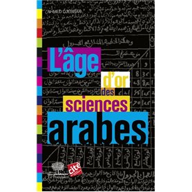 L'âge d'or des sciences arabes