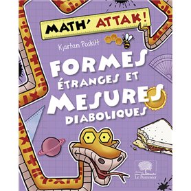 Formes étranges et mesures diaboliques