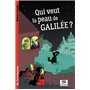 Qui veut la peau de Galilée ?