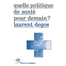 Quelle politique de santé pour demain ?