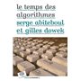 Le temps des algorithmes