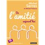 De l'amitié, aujourd'hui