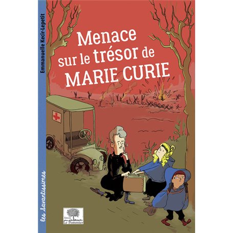 Menace sur le trésor de Marie Curie