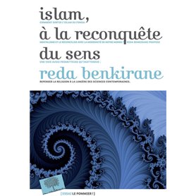 Islam : à la reconquête du sens