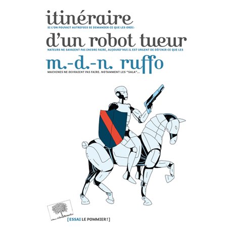 Itinéraire d'un robot tueur