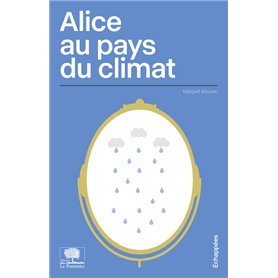 Alice au pays du climat