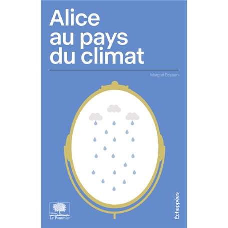 Alice au pays du climat