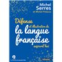 Défense et illustration de la langue française, aujourd'hui