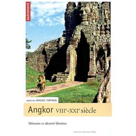 Angkor VIIIe-XXIe siècles