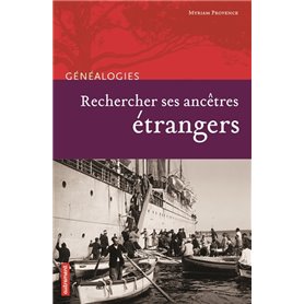 Rechercher ses ancêtres étrangers