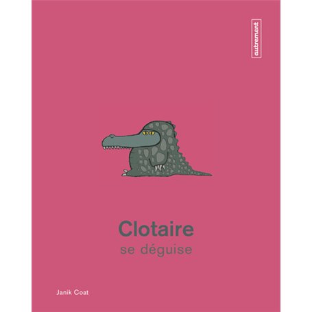 Clotaire se déguise