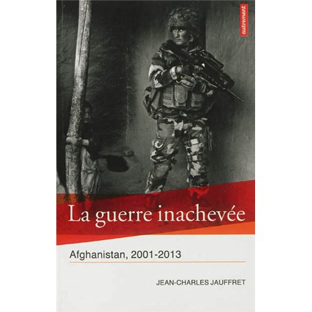 La guerre inachevée