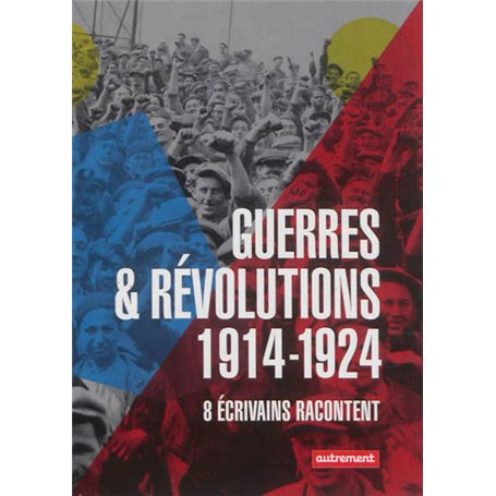 Guerres et révolutions 1914-1924