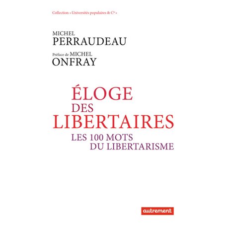 Éloge des libertaires