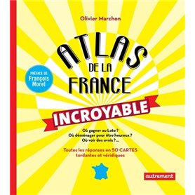 Atlas de la France incroyable