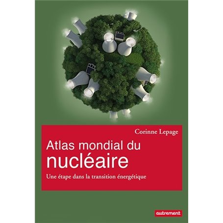 Atlas mondial du nucléaire