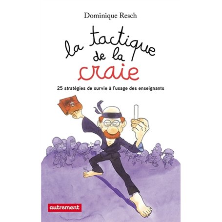 La tactique de la craie