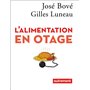 L'Alimentation en otage