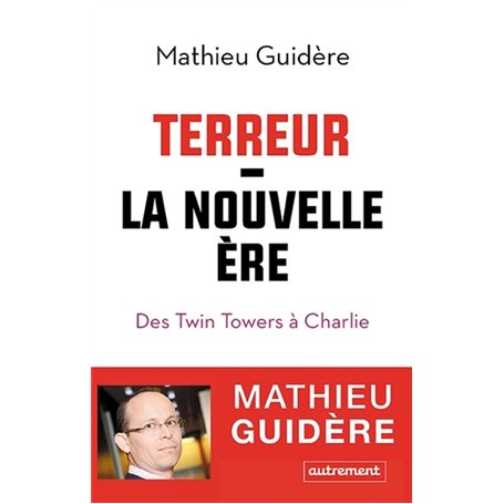 Terreur : la nouvelle ère