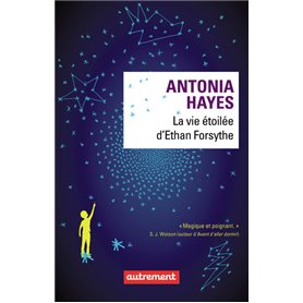 La vie étoilée d'Ethan Forsythe